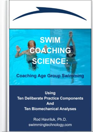 Swim Coaching Science: Coaching Age Group Swimming