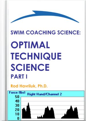 Swim Coaching Science: Optimal Technique Science, Part I