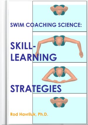 Swim Coaching Science: Skill-Learning Strategies